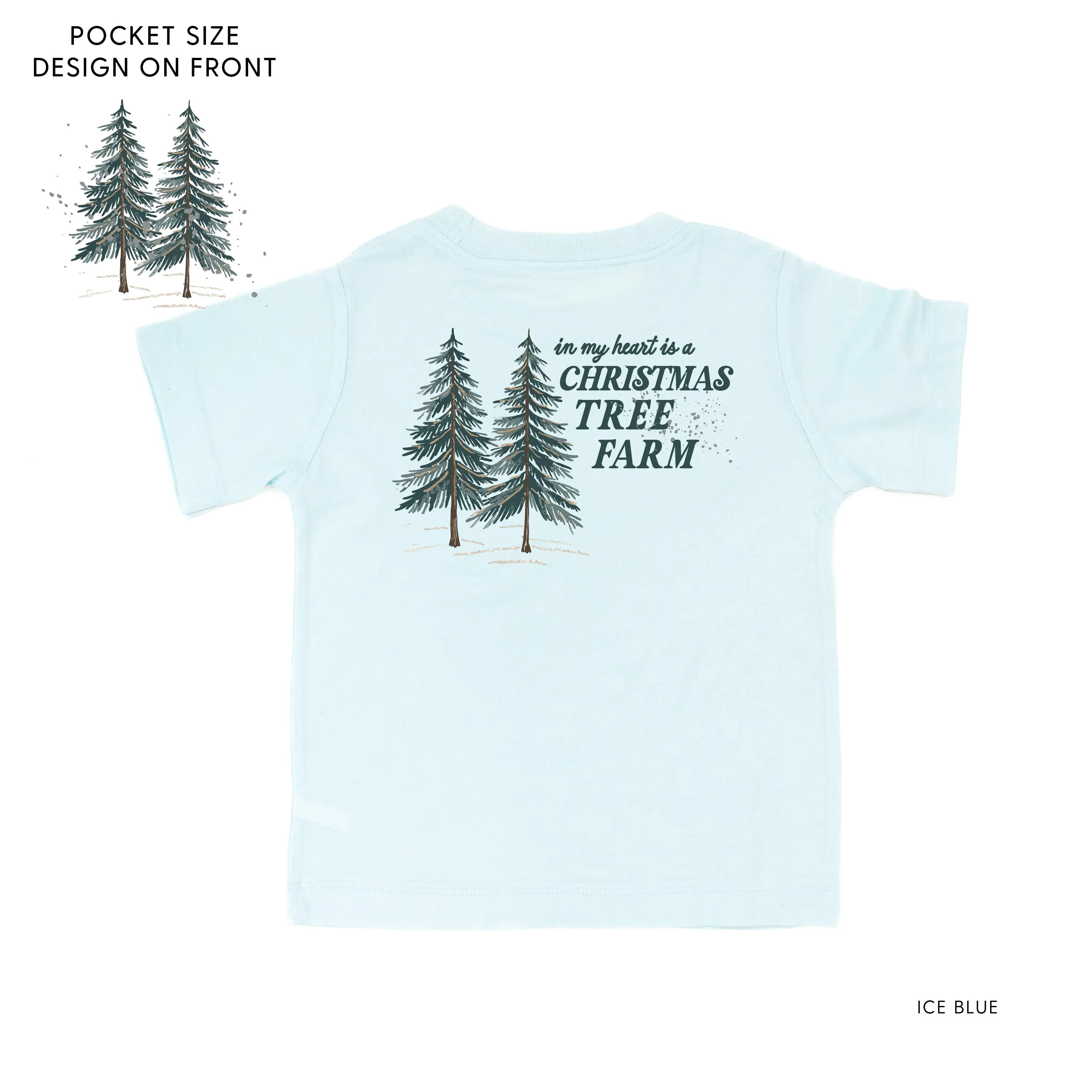 In My Heart Is A Christmas Tree Farm (pf&b) - Child Tee